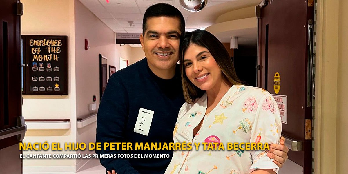 nació hijo de Peter manjarrés