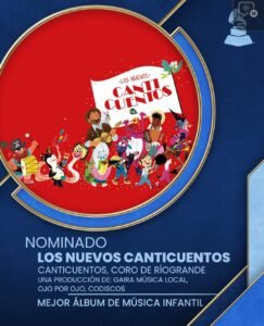 ‘Los nuevos canticuentos’ nominados al Latin Grammy 2025