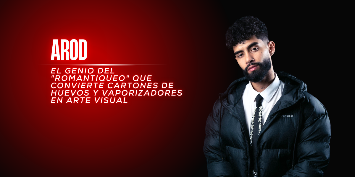 Arod: El genio del "Romantiqueo" que convierte cartones de huevos y vaporizadores en arte visual