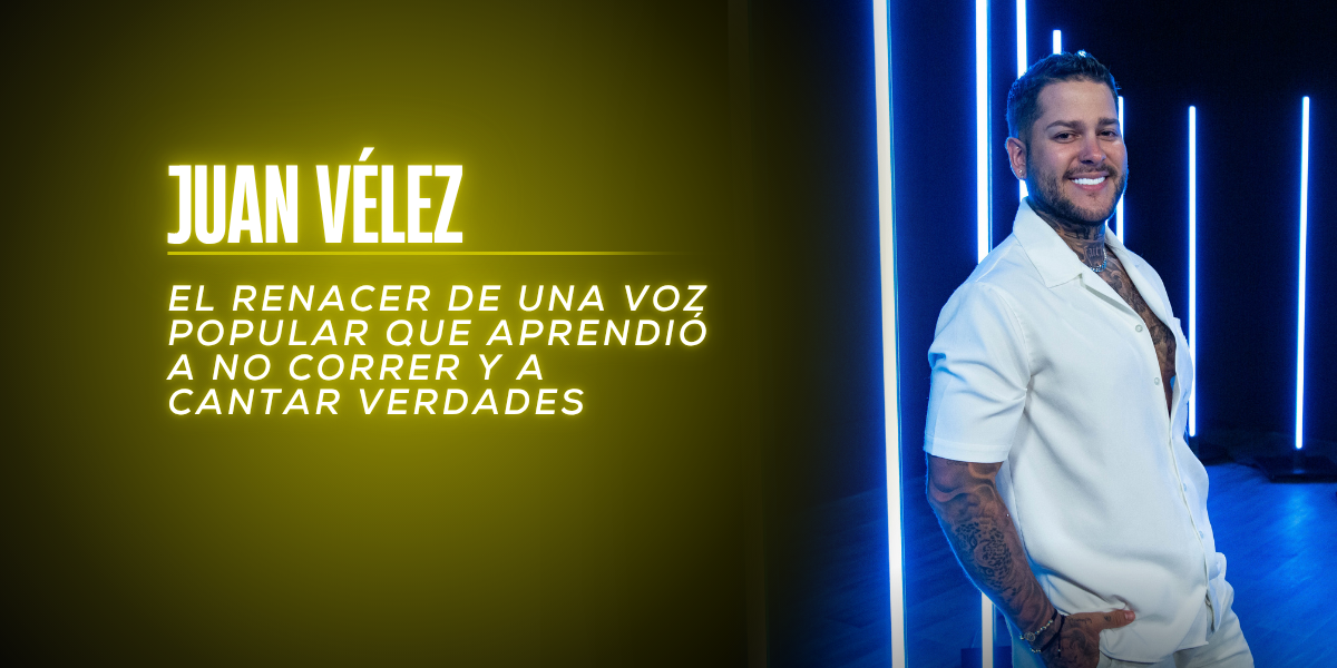 Juan Vélez: El renacer de una voz popular que aprendió a no correr y a cantar verdades