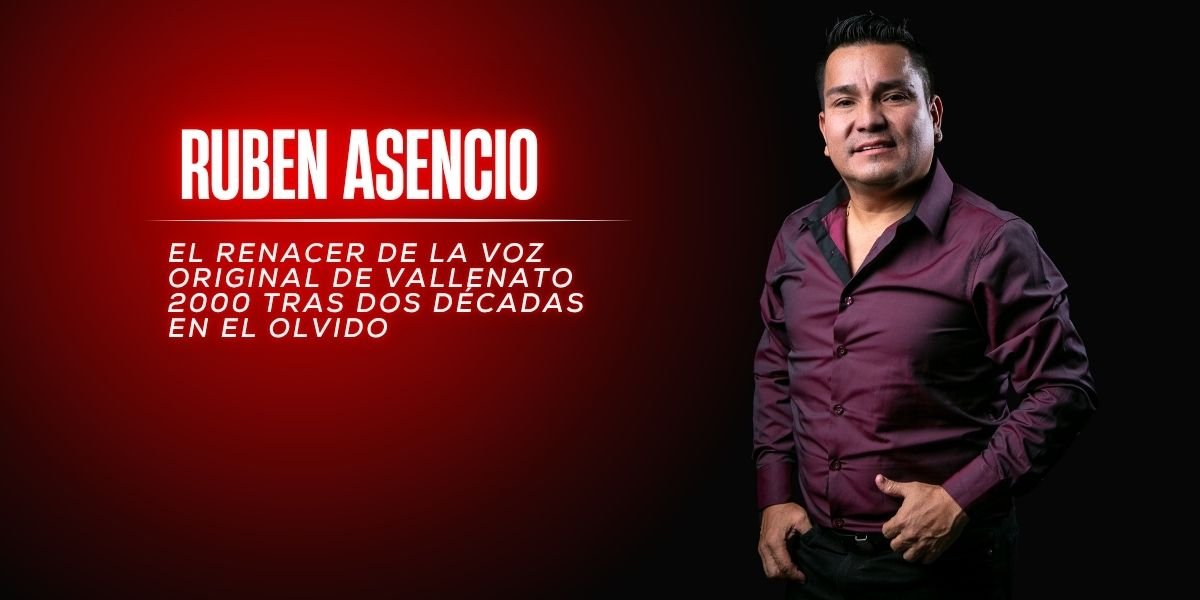 Rubén Ascensio: El renacer de la voz original de Vallenato 2000 tras dos décadas en el olvido